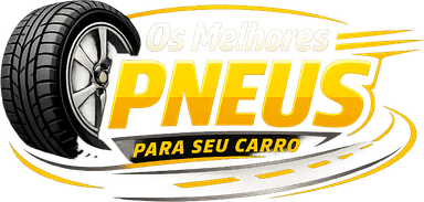Os Melhores Pneus Para o Seu Carro